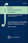 An Introduction to Branching Measure-Valued Processes (Crm Monograph Series, 6)