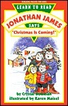 Jonathan James Says, "Christmas Is Coming!"