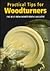 Practical Tips for Woodturners: The Best from Woodturning Magazine