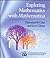 Exploring Mathematics With Mathematica by theodore-w-gray-jerry-glynn