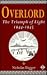 Overlord: The Triumph of Light 1944-45 : An Epic Poem