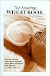 The Amazing Wheat Book