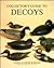 Collector's Guide to Decoys by Linda Kangas