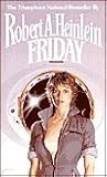 Friday by Robert A. Heinlein