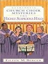 The Highly Suspicious Halo (Church Choir Mysteries, #5)