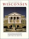 The University Of Wisconsin: A Pictorial History