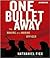 One Bullet Away by Nathaniel Fick