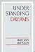 Understanding Dreams
