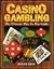 Casino Gambling by Roger Gros
