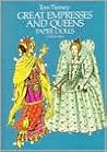 Great Empresses and Queens Paper Dolls in Full Color