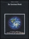 The Mysterious World (Mysteries of the Unknown)