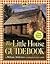 The Little House Guidebook by William Anderson The Little House Guidebook by William Anderson