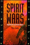 Spirit Wars: Pagan Revival in Christian America (paperback)
