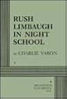 Rush Limbaugh in Night School