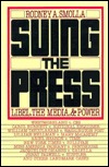 Suing the Press: Libel, the Media, and Power (Paperback)