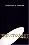 Product Quality: An Investigation into the Concept and How It Is Perceived by Consumers
