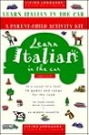 Learn Italian in the Car (Living Language Parent/Child Activity Kit) Learn Italian in the Car (Living Language Parent/Child Activity Kit)