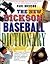 The New Dickson Baseball Dictionary