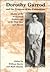 Dorothy Garrod and the Progress of the Palaeolithic: Studies in the Prehistoric Archaeology of the Near East and Europe