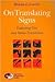 On Translating Signs: Exploring Text and Semio-Translation (Approaches to Translation Studies, 24)