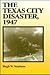 The Texas City Disaster, 1947