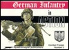 German Infantry in action - Weapons/Combat Troops No. 2 (Paperback)