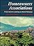 Homeowners Associations: A How to Guide for Leadership and Effective Participation