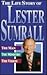 The Life Story of Lester Sumrall the Man the Ministry the Vision by Lester Sumrall