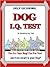 Dog IQ Test: Fun for You, F...