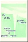 I'm Lying: Selected Translations I'm Lying: Selected Translations
