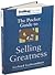The Pocket Guide to Selling Greatness (SellingPower Library)