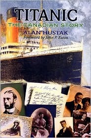 Titanic: The Canadian Story (Paperback)