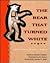 The Bear That Turned White and Other Native Tales