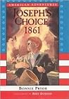 Joseph's Choice: 1861