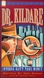 Dr. Kildare: Interns Can't Take Money (The Tales of Max Brand)