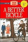 A Better Bicycle (The American Adventure Series #30)