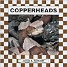 Copperheads (Snakes) (Checkerboard Books)