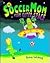 The Soccer Mom from Outer Space by Barney Saltzberg