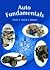 Auto Fundamentals: How and Why of the Design, Construction, and Operation of Automobiles. Applicable to All Makes and Models