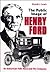 The Public Image of Henry Ford by David Lanier Lewis