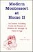 Modern Montessori at Home II: A Creative Teaching Guide for Parents of Children 10 Through 12 Years of Age