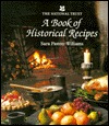 A Book of Historical Recipes (Paperback)