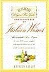 Encyclopedia of Italian Wines (Oz Clarke's Regional Wine Guides) Encyclopedia of Italian Wines (Oz Clarke's Regional Wine Guides)