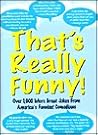That's Really Funny