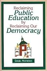 Reclaiming Public Education by Reclaiming Our Democracy