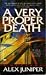 A Very Proper Death
