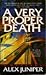 A Very Proper Death