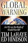Global Warning: Are We on the Brink of World War III? Global Warning: Are We on the Brink of World War III?
