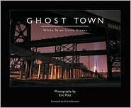 Ghost Town: While St. Louis Sleeps (Hardcover)