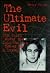 Ultimate Evil by Maury Terry